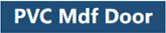 PVC Mdf Door 
