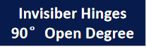 Invisiber Hinges 90&deg; Open degree 1